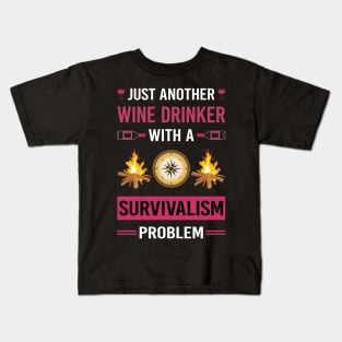 Wine Drinker Survivalism Prepper Preppers Survival Kids T-Shirt